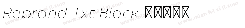 Rebrand Txt Black字体转换